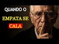 VERDADE CHOCANTE SOBRE OS EMPÁTICOS E SEU PODEROSO SILÊNCIO.