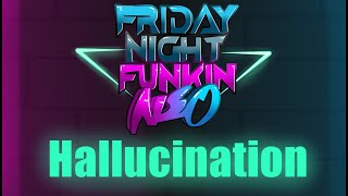 Friday Night Funkin: Neo【Hallucination】Feat. Nate Anim8, RecD