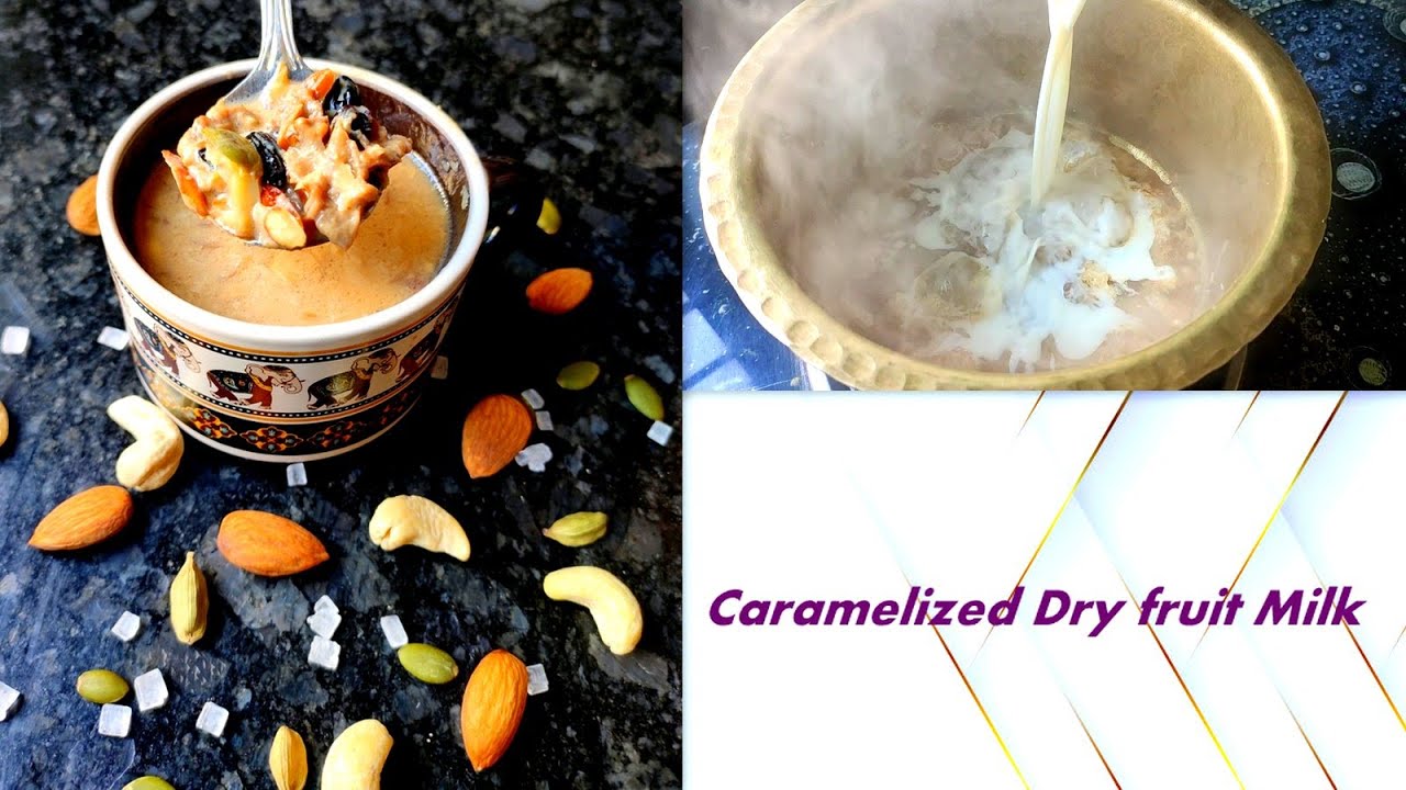 कैरॅमेल मिल्क Caramelized Dry fruit milk My Menu My Recipe YouTube