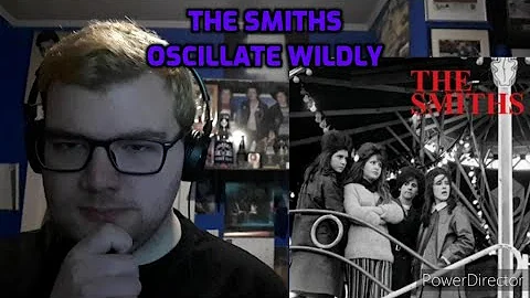 The Smiths - Oscillate Wildly Reaction! (This is Different)