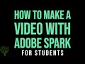 How to Make a with Adobe Spark for Students