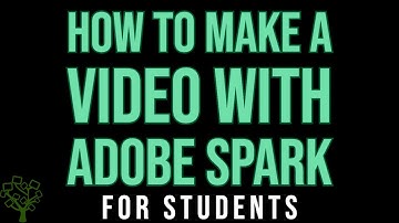 How to Make a Video with Adobe Spark for Students