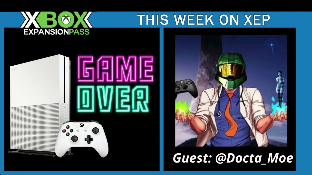 Xbox Expansion Pass 115: Guest Docta Moe | Xbox One Discontinued | STALKER Delayed | Xbox Unit Sales