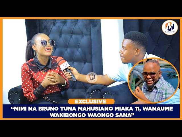 EXCLUSIVE:MIMI NA BRUNO TUNA MAHUSIANO MIAKA 11,WANAUME WAKIBONGO WAONGO SANA class=