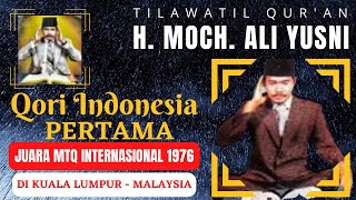 QORI H. MOCH ALI YUSNI - JUARA MTQ INTERNASIONAL 1976 DI KUALA LUMPUR MALAYSIA