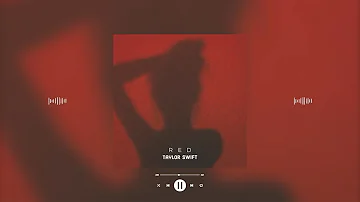taylor swift - red (taylor's version) (slowed & reverb)