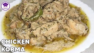 Shadiyon wala white chicken korma | chicken korma banane ka tarika | Chicken Recipe