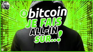 🚀 POURQUOI JE FAIS ALL-IN SUR CETTE CRYPTO ? 👑 Analyse Bitcoin FR ⚡