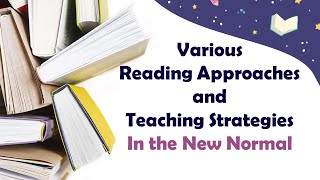 School Learning Action Cell on Various Reading Approaches and Teaching Strategies in the New Normal