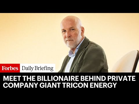 Meet The Billionaire Behind Private Company Giant Tricon Energy