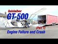 Quicksilver GT-500 Engine Failure and Crash (part 1)