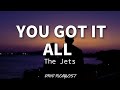 You Got It All - The Jets (Lyrics)🎶