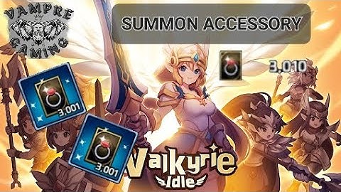 Valkyrie Idle - Summon 3010 Accessory .. Is It Luck? #valkyrieidle #gaming #youtubegaming