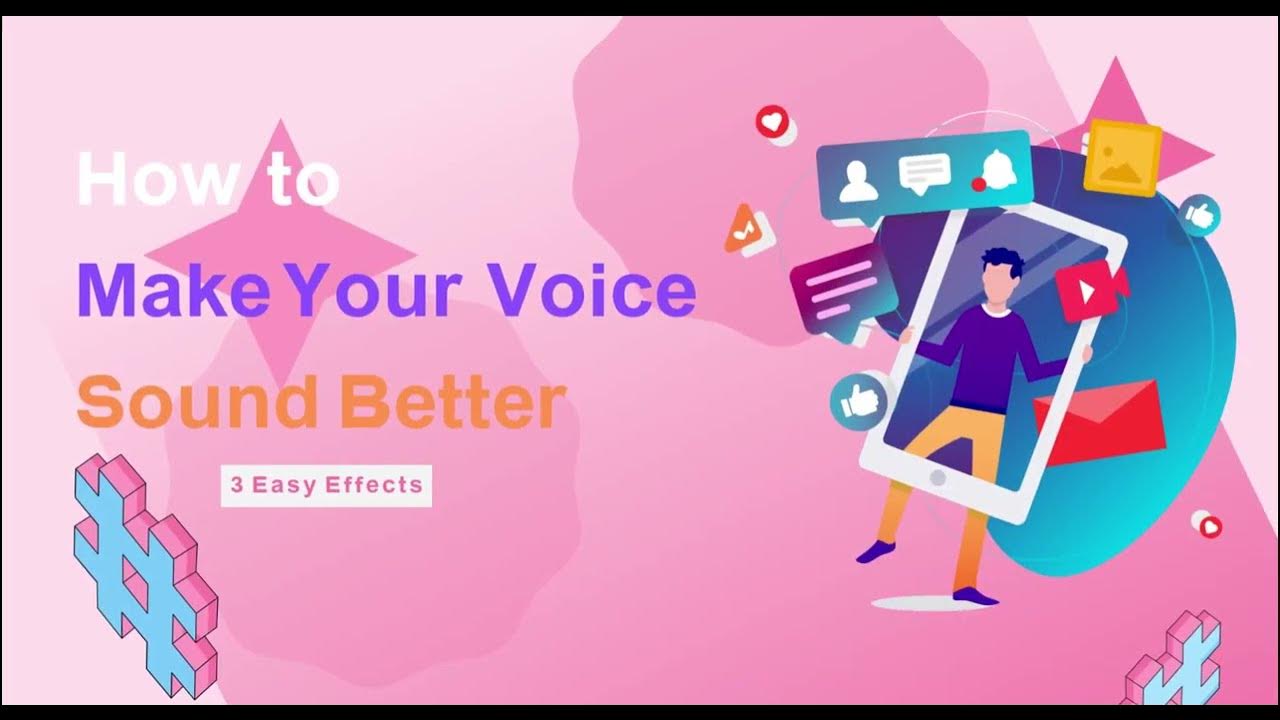 How to Make Your Voice Sound Better [3 Easy Tips] YouTube