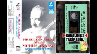 Muhlis Akarsu - Kalk Gidelim Deli Gönül 1987 Resimi