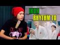 React iKON - 리듬 타(RHYTHM TA) M/V #2121