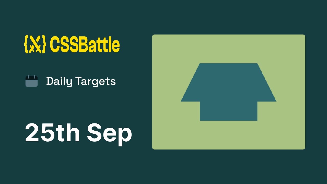 CSS Battle - Daily Targets 25th September 2023 solution | CSS Challenge ...