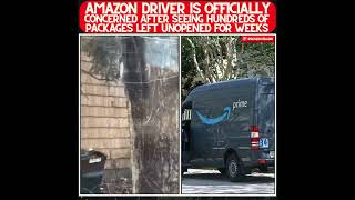 "CAN'T GET TO THE FRONT DOOR" AMAZON DRIVER SPARKS VIRAL MYSTERY OVER UNOPENED PACKAGES!