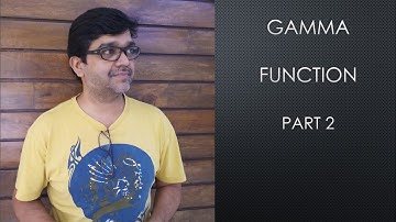 Gamma Function | Part 2 | Engg. Maths