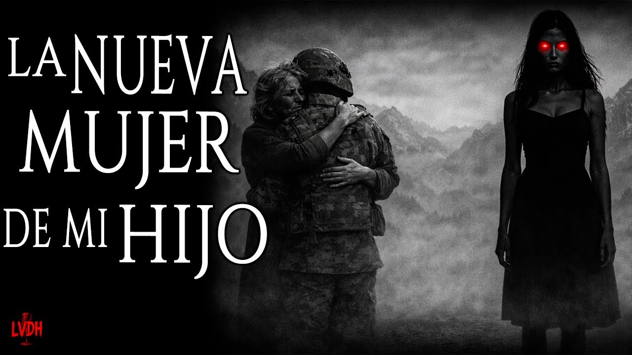 LA NUEVA MUJER DE MI HIJO (HISTORIAS Y RELATOS DE HORROR)