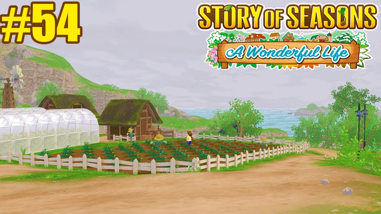Another Day On The Farm | EP #54 | Story of Seasons: AWL Let's Play ...
