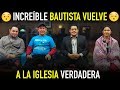 Bautista vuelve a la iglesia con los videos del p Luis toro - Gran Testimonio