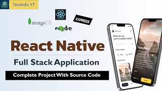 Build a Full Stack React Native Application | Mastering Mobile Development | React Native Project