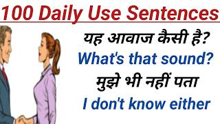 100 Daily Use English Sentences | Daily English Conversation practice | Spoken English practice