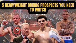 5 Heavyweight Boxing Prospects You Need to Watch | Heavyweight Boxing 2026