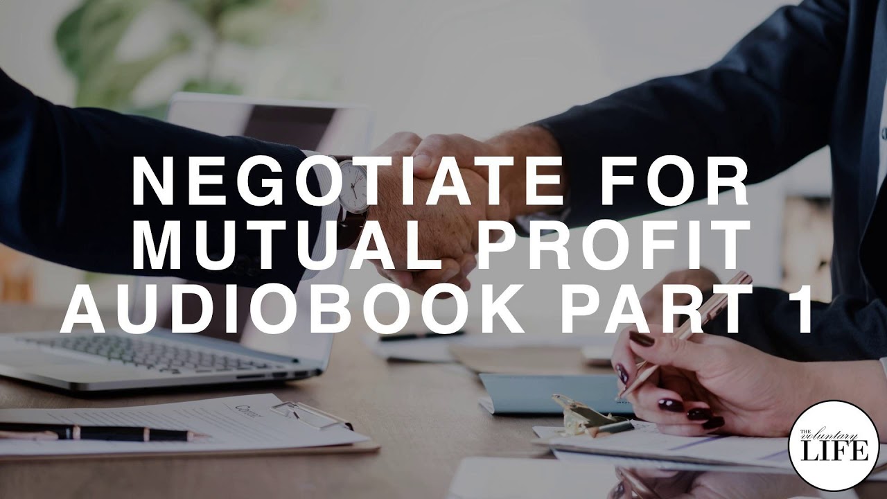 371 Negotiate For Mutual Profit Audiobook Part 1
