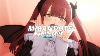 Mirandote - RVFV [Edit Audio]
