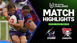 NRL Pre-season 2024 | Storm v Knights | Match Highlights