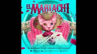 Daniel Parranda , Chris Salgado - El Mariachi