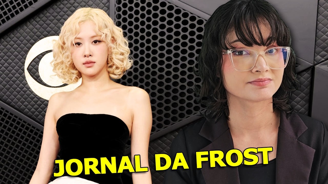 ROSÉ É DISCRIMINADA NO GRAMMY, NOVA IDOL BRASILEIRA?, SOLO DA DANIELLE? | JORNAL DA FROST