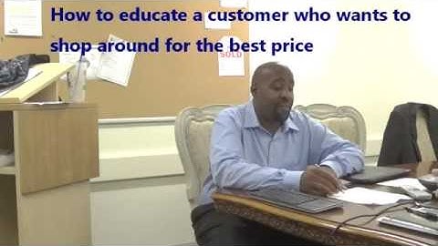 How to Overcome the I Want to Shop Around Objection - Automotive Sales 3.0