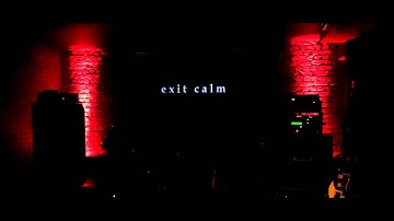 Exit Calm close their encore with -We