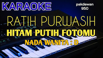 Ratih Purwasih || Hitam Putih Fotomu || Karaoke Nada Wanita || Cover