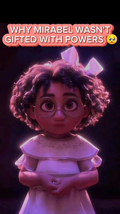 Mirabel wasn’t Gifted with powers but why!! wait for Crazy Ending 🤯