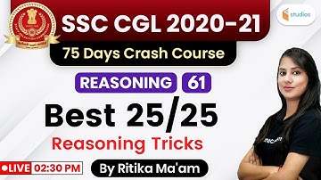 2:30 PM - SSC CGL 2020-21 | Reasoning by Ritika Tomar | Best 25/25