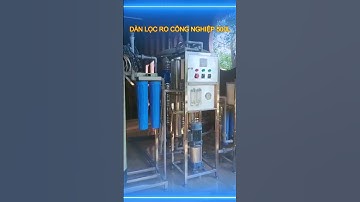 Dàn lọc RO công nghiệp 500 L/h | #shortvideo #alphachannel