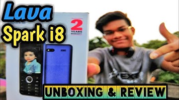 🔥🔥Lava Spark i8 Feature Phone Unboxing & Review