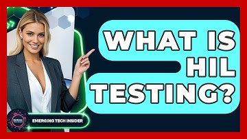 What Is HIL Testing? - Emerging Tech Insider