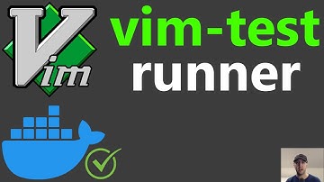 Using vim-test to Run Your Tests with and without Docker