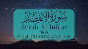 Surah Infitar (Al-Infitar) سورة الإنفطار | Relaxing heart touching voice | Salsabil TV