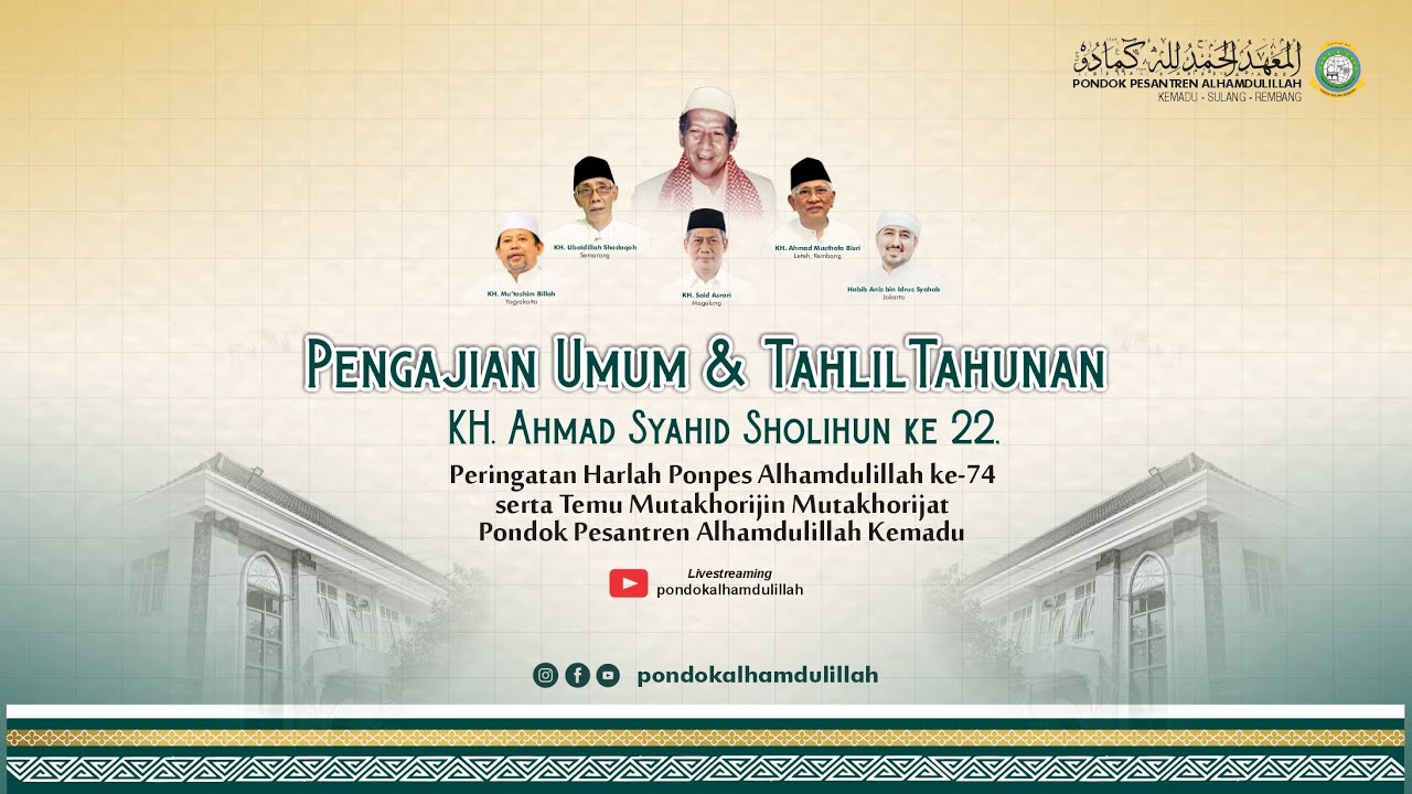 [LIVE]  TAHLIL TAHUNAN KH. AHMAD SYAHID SHOLIHUN KE-22 , TEMU MUTAKHORIJIN MUTAKHORIJAT PP KEMADU