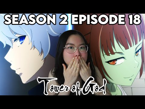 RAN VS ANAK?!!😱 Tower Of God Episode SEASON 2 EPISODE 18 REACTION + REVIEW
