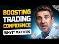 Boost Your Trading Confidence Today: Essential Tips and Strategies 👊