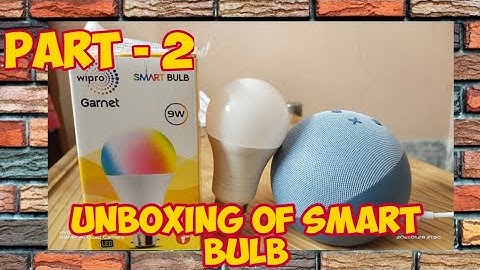 UNBOXING OF WIPRO SMART LED BULB(9Watt).WITH FULL SETUP PROCESS.
