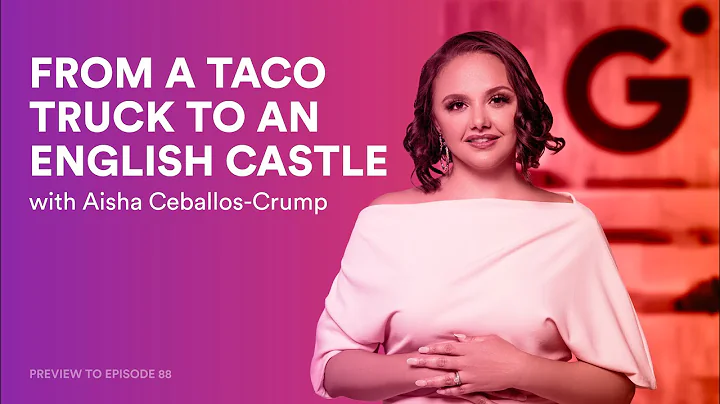 From A Taco Truck To An English Castle (Aisha Ceba...