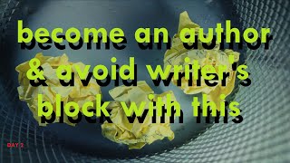 the writing process great authors use in 5 steps - day 2